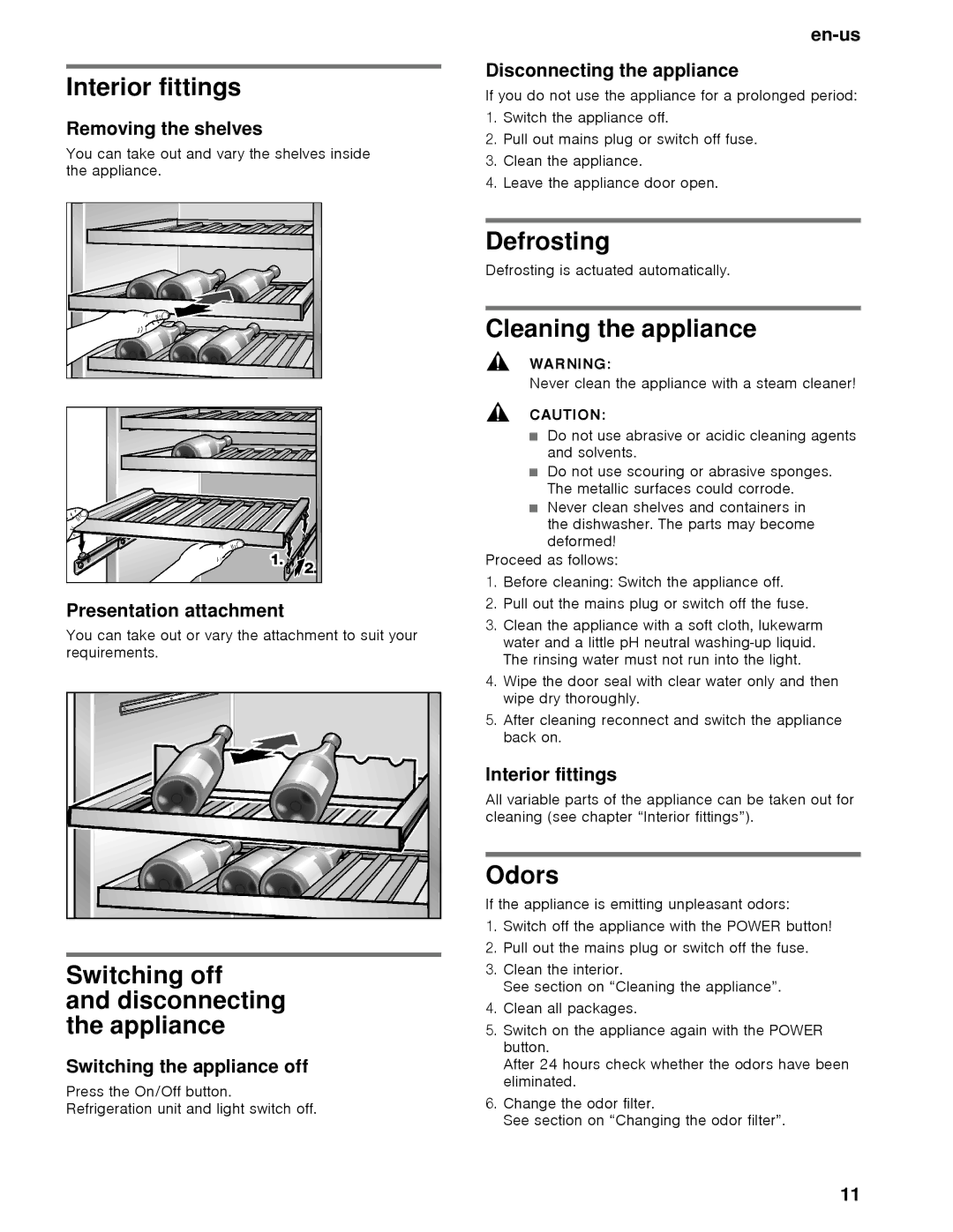 Thermador T18IW Interior fittings, Switching off Disconnecting the appliance, Defrosting, Cleaning the appliance, Odors 