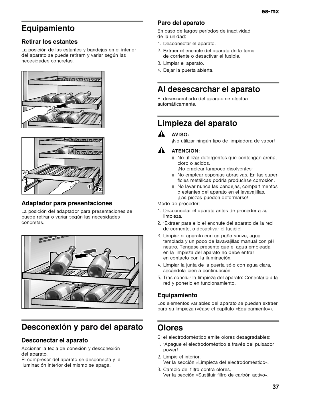 Thermador T18IW Equipamiento, Al desescarchar el aparato, Limpieza del aparato, Desconexión y paro del aparato, Olores 