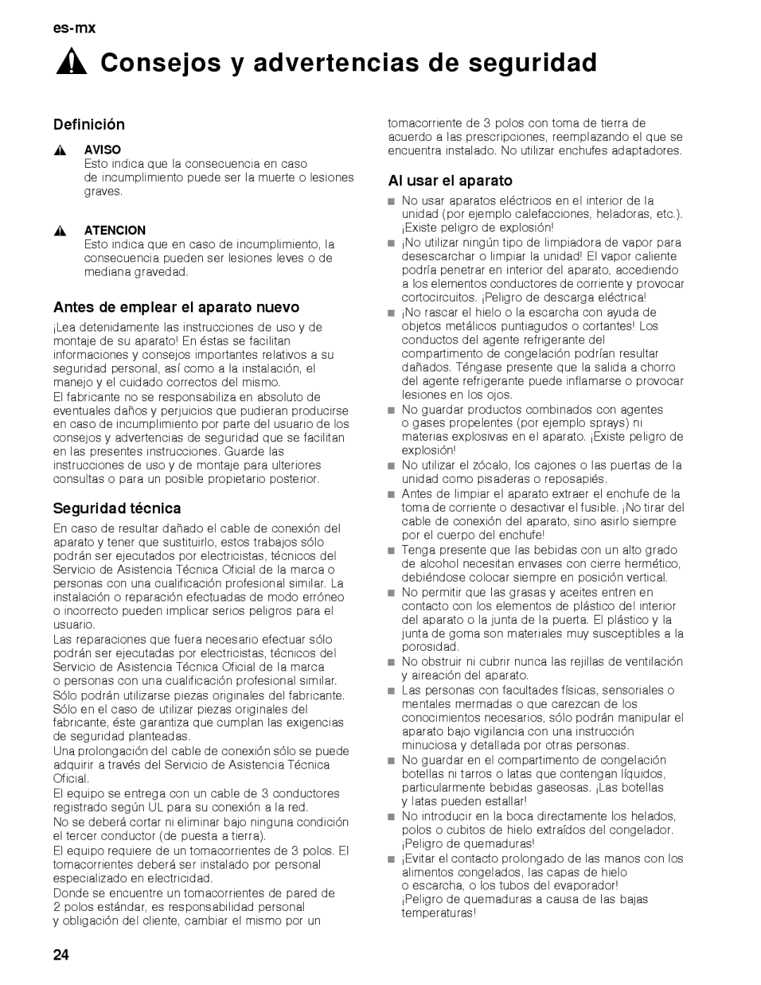 Thermador T36BB, T36IB, T30IB, T30BB Definición, Antes de emplear el aparato nuevo, Seguridad técnica, Al usar el aparato 