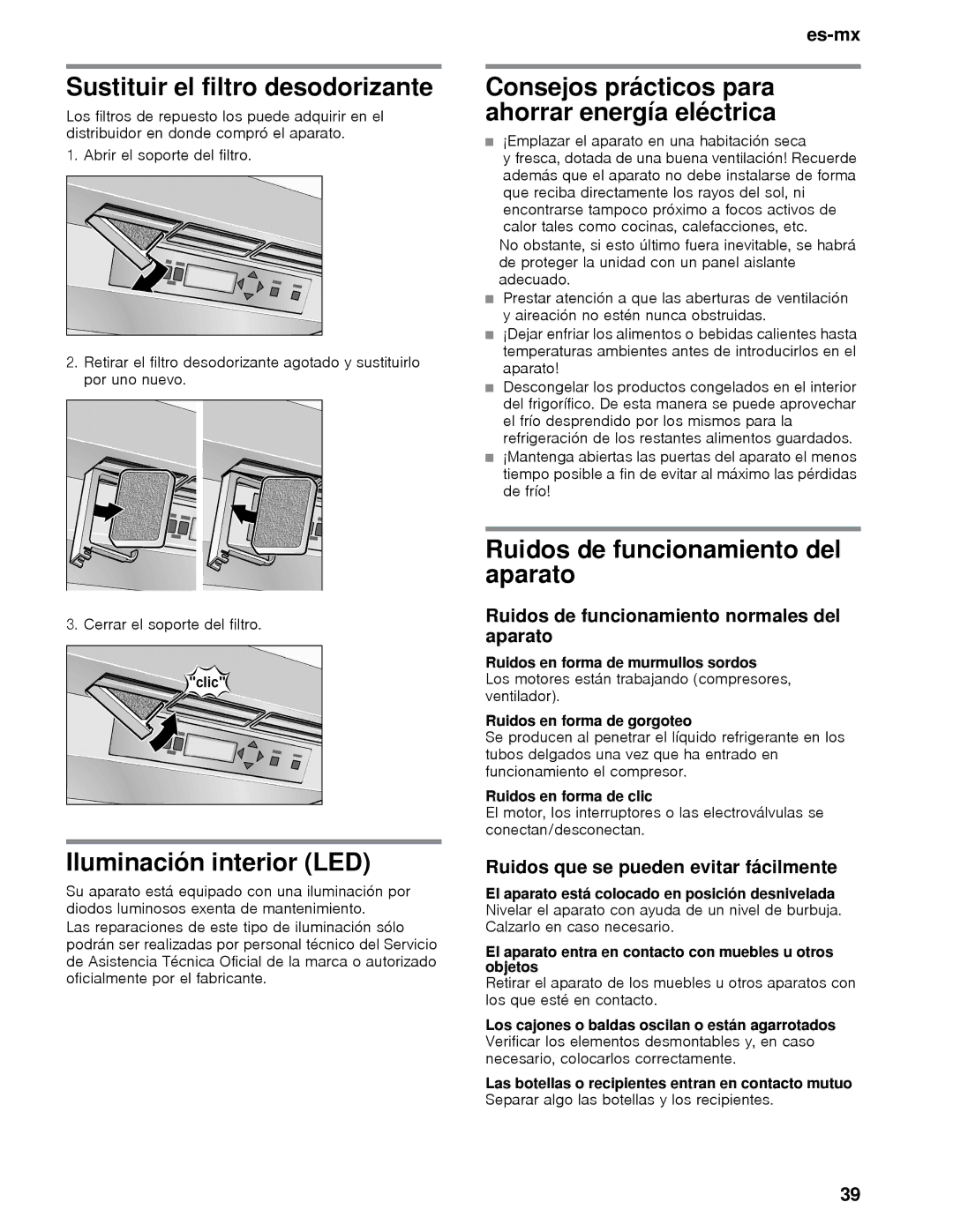 Thermador T30BB, T36BB Sustituir el filtro desodorizante, Iluminación interior LED, Ruidos de funcionamiento del aparato 