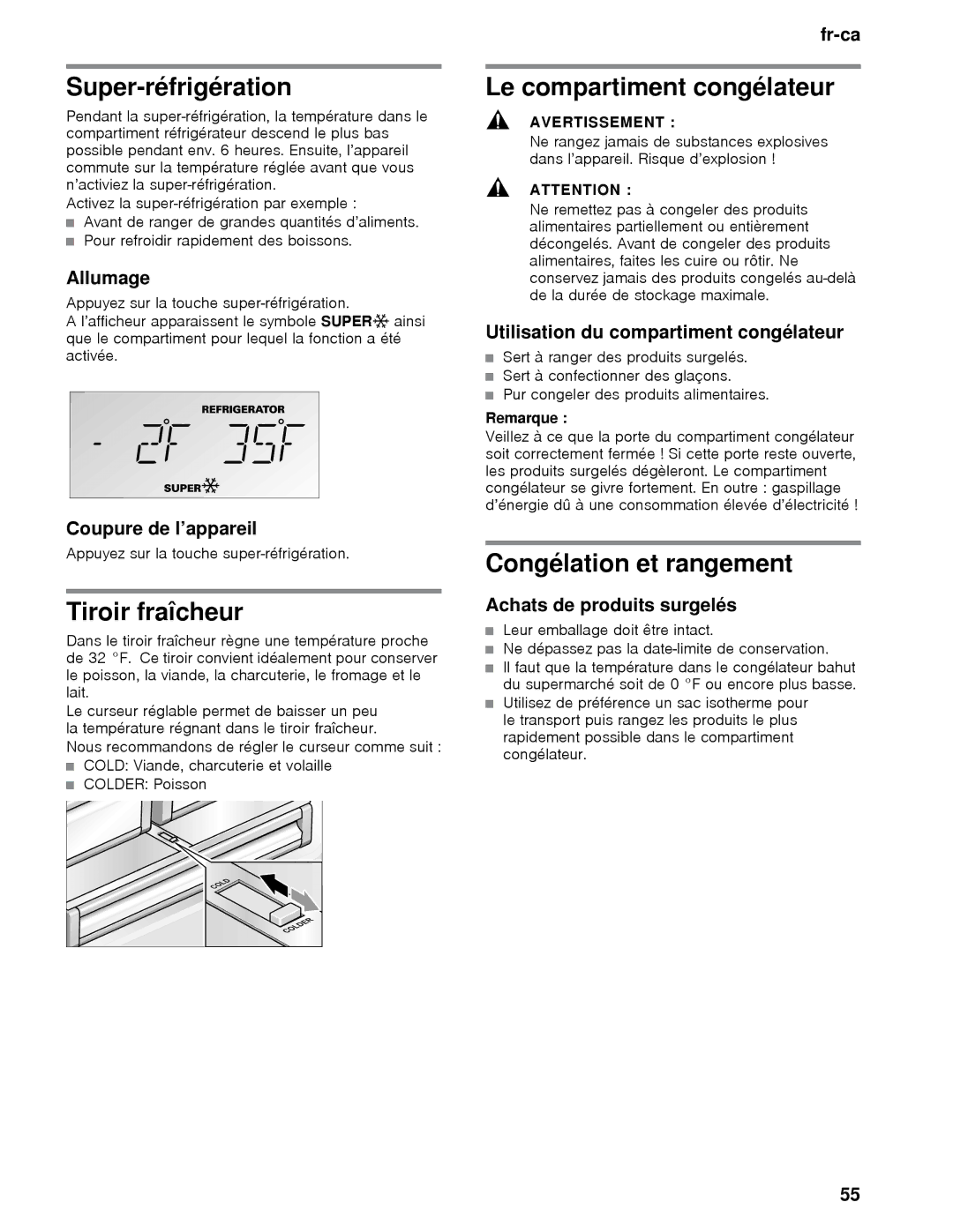 Thermador T36IB, T36BB, T30IB Super-réfrigération, Tiroir fraîcheur, Le compartiment congélateur, Congélation et rangement 