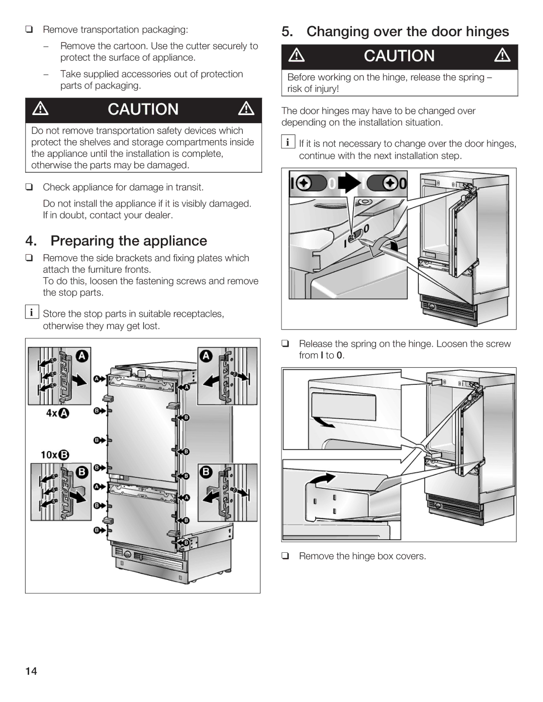 Thermador T36IB70NSP manual Changing over the door hinges, Preparing the appliance 