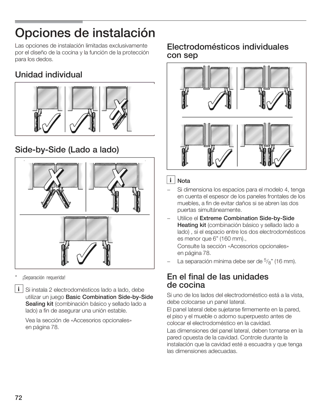 Thermador T36IB70NSP manual Opciones de instalación, Unidad individual Side$by$Side Lado a lado, El final de las unidades 