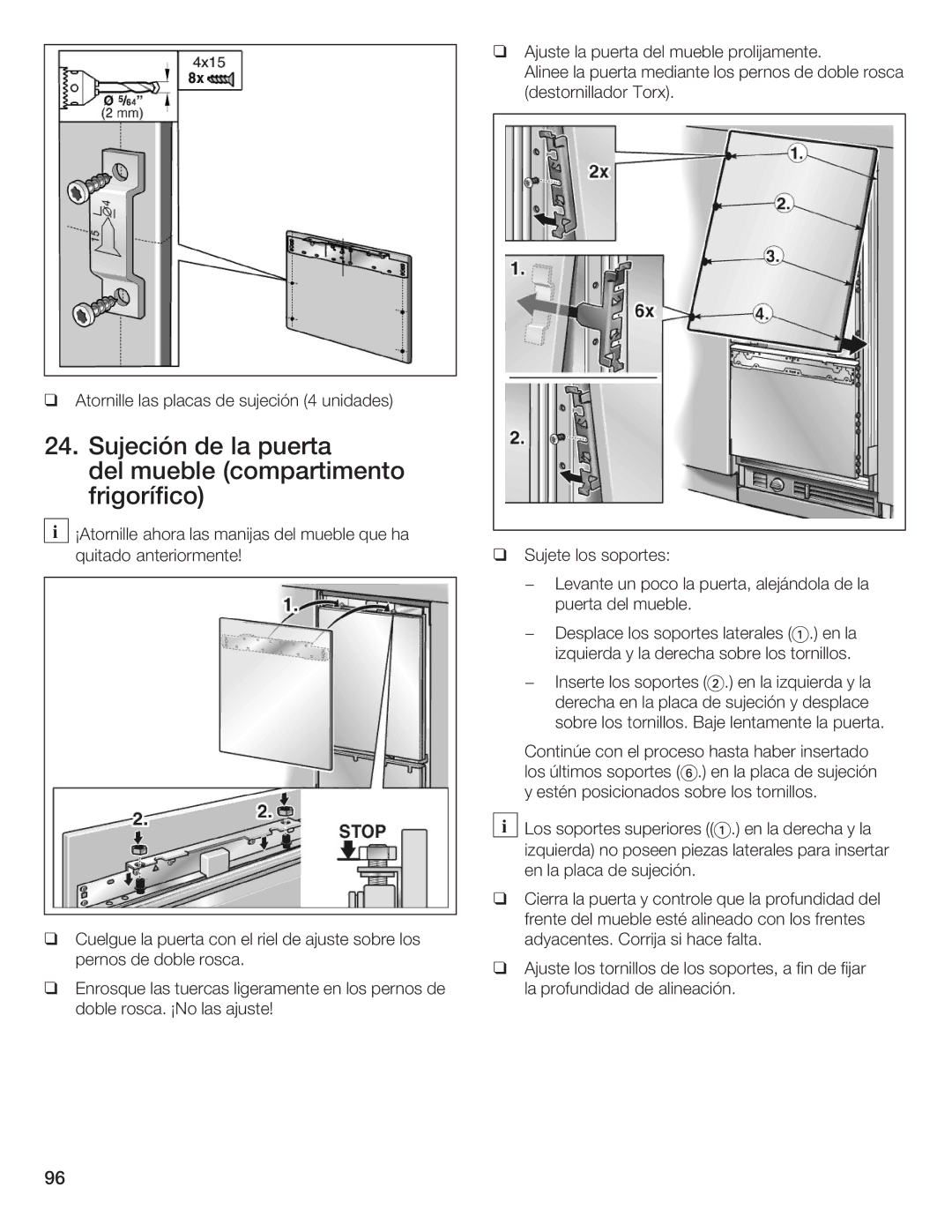 Thermador T36IB70NSP manual Sujeción de la puerta del mueble compartimento frigorífico 