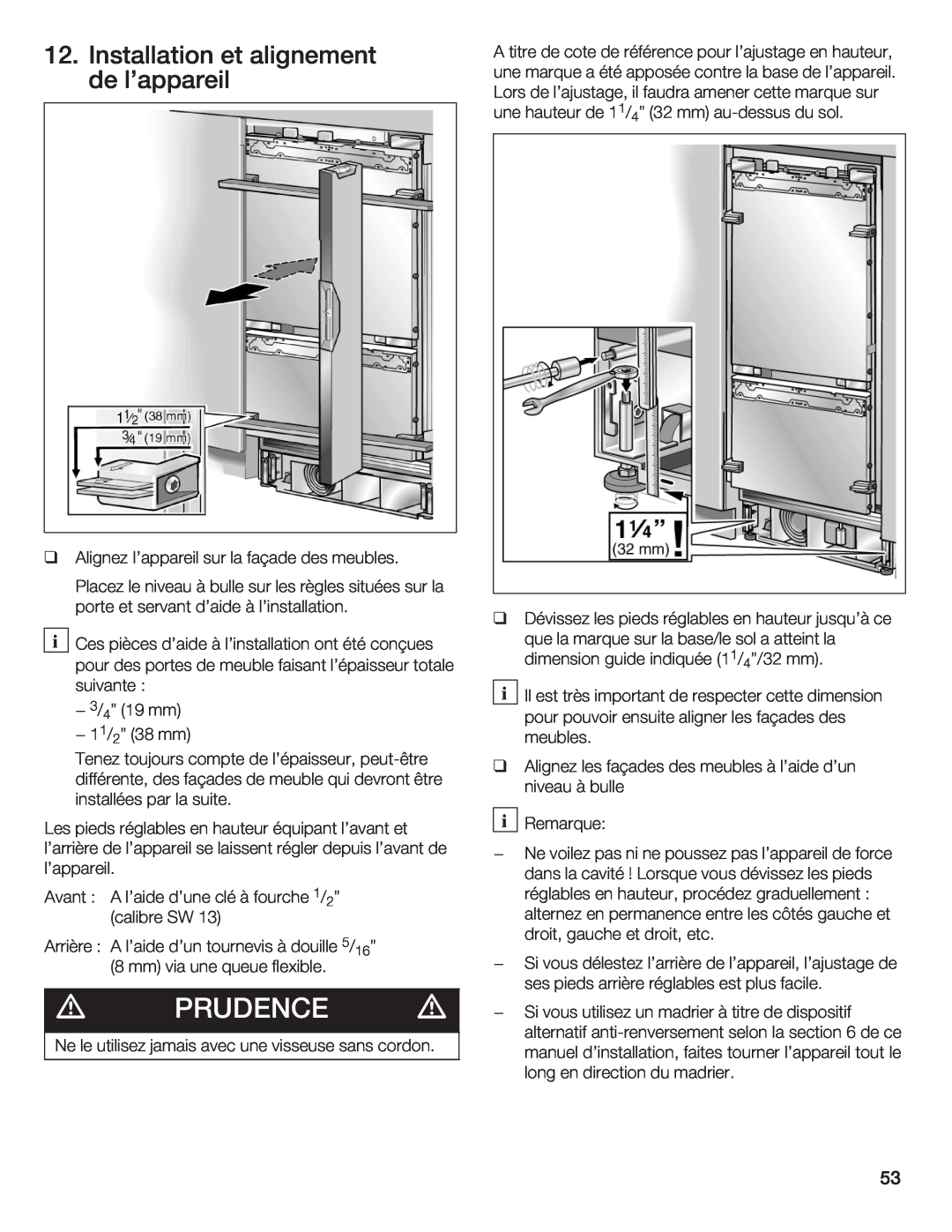 Thermador T36IB70NSP manual Prudence, Installation et alignement de lappareil 