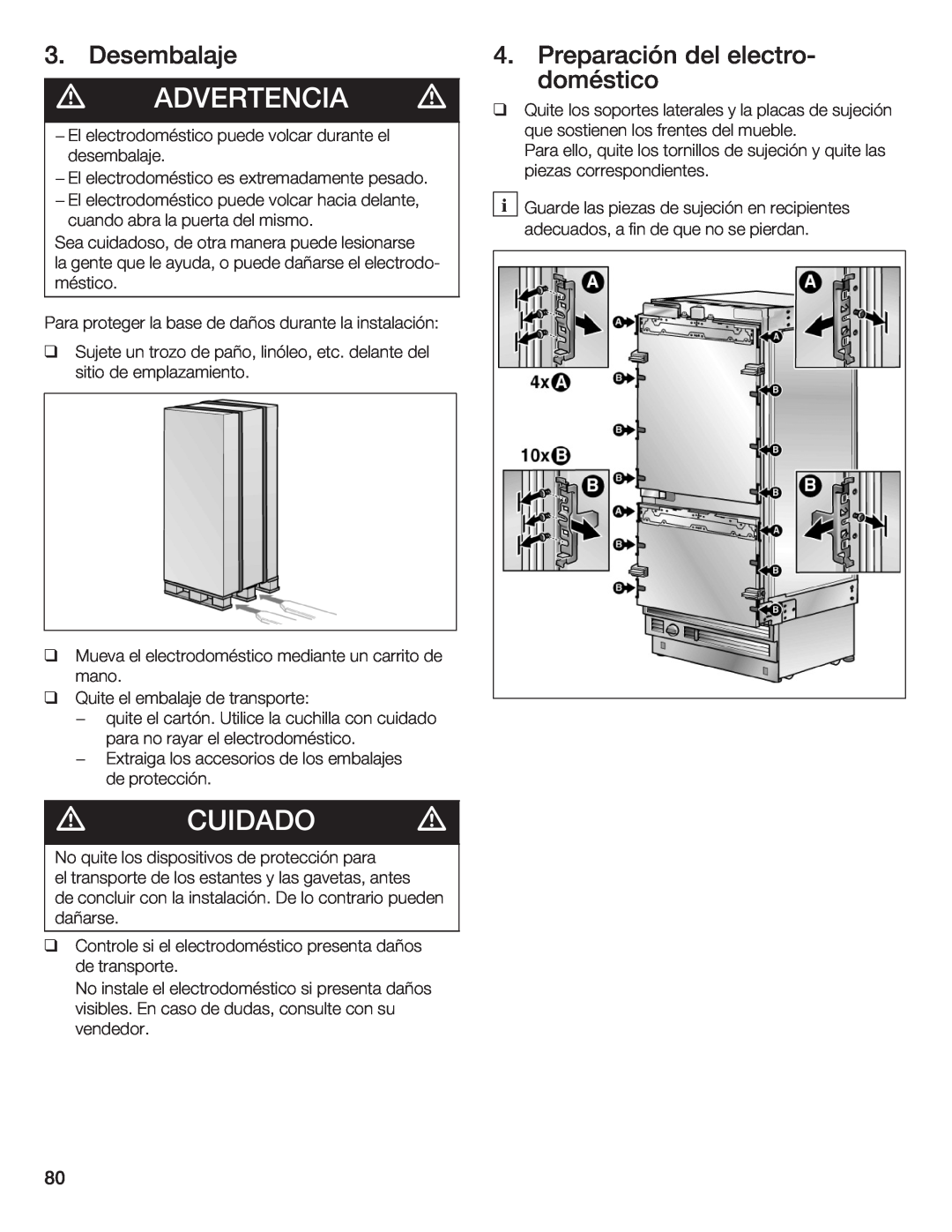 Thermador T36IB70NSP manual Advertencia, Cuidado, Desembalaje, Preparación del electro$, doméstico 