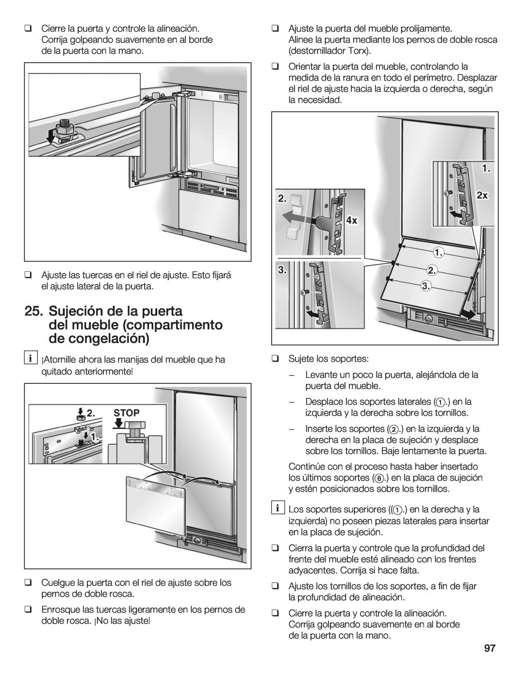 Thermador T36IB70NSP manual qAjuste la puerta del mueble prolijamente 