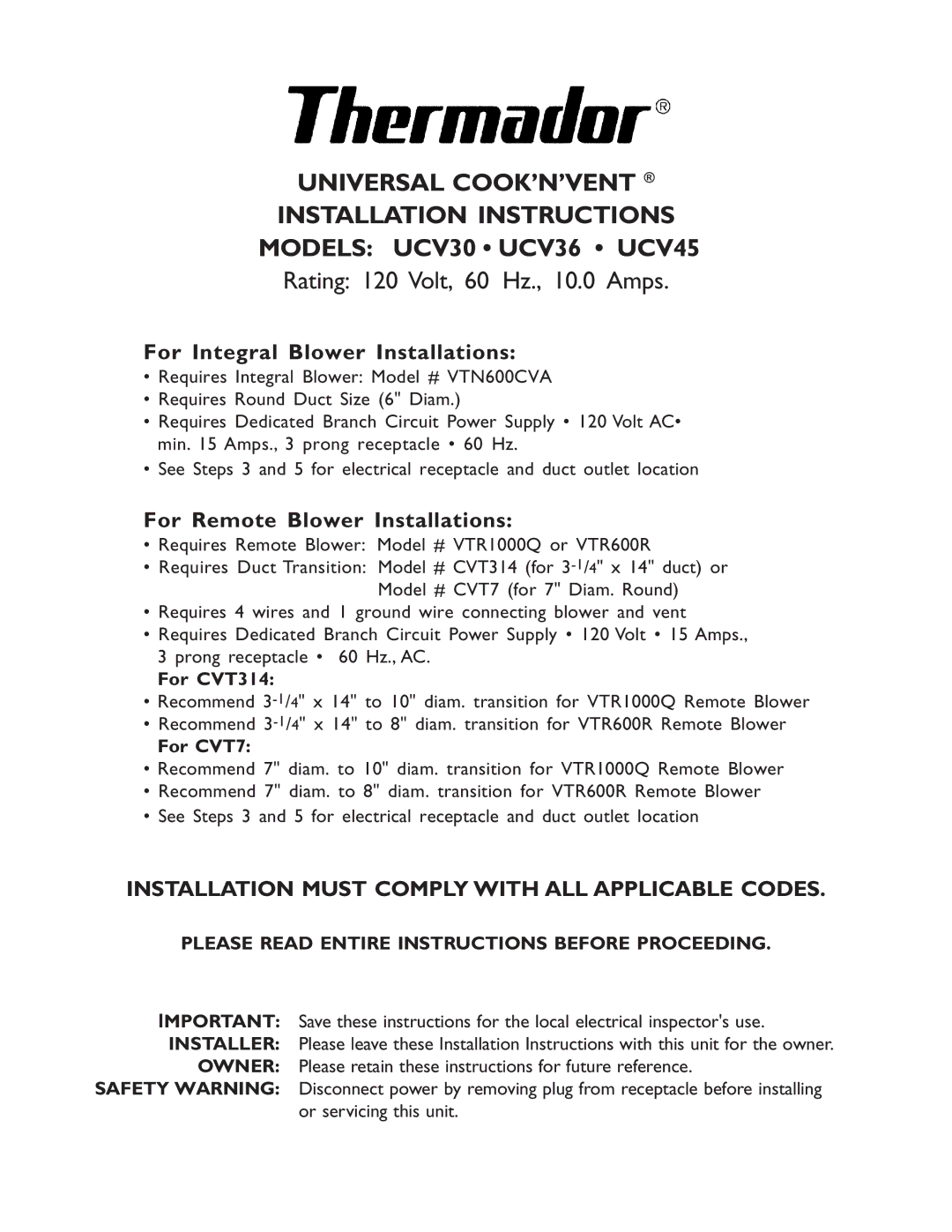 Thermador UCV45, UCV30, UCV36 installation instructions For Integral Blower Installations, For Remote Blower Installations 