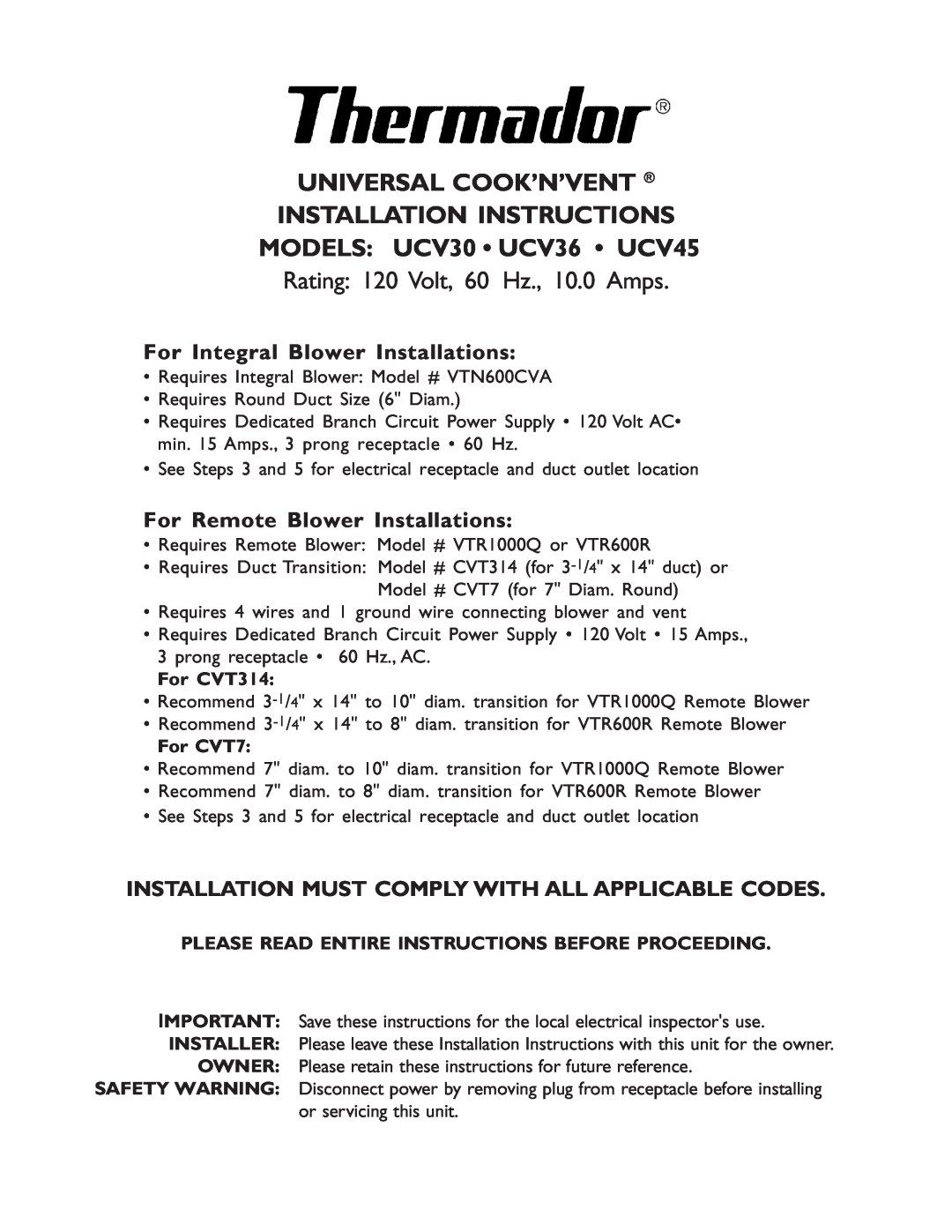 Thermador installation instructions Universal Cook’N’Vent Installation Instructions, MODELS UCV30 UCV36 UCV45, For CVT7 