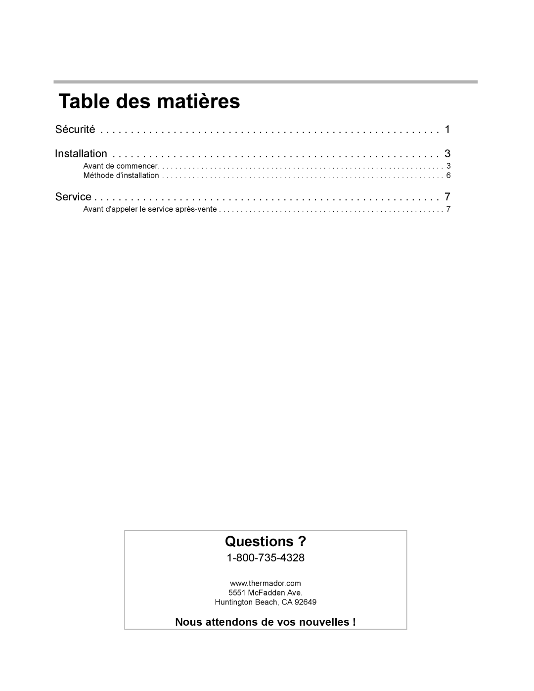 Thermador VCI2 installation manual Questions ?, Nous attendons de vos nouvelles 