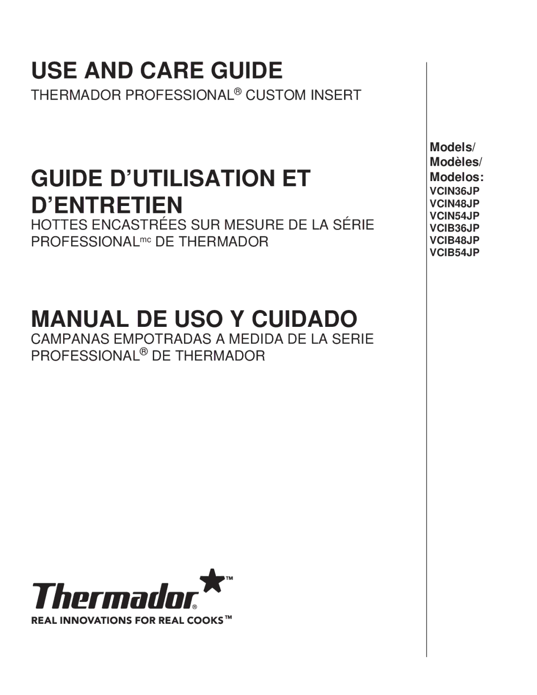 Thermador VCIB48JP, VCIN48JP, VCIB54JP, VCIB36JP, VCIN54JP, VCIN36JP manual USE and Care Guide 