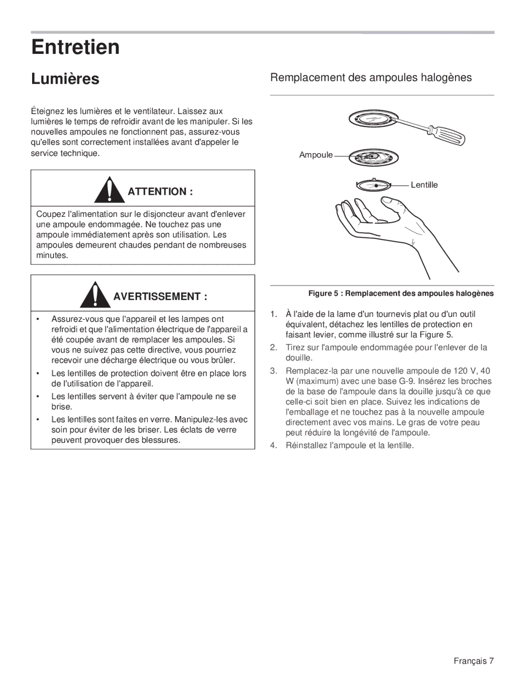 Thermador VCIN36JP, VCIN48JP, VCIB48JP, VCIB54JP, VCIB36JP, VCIN54JP manual Entretien, Lumières 