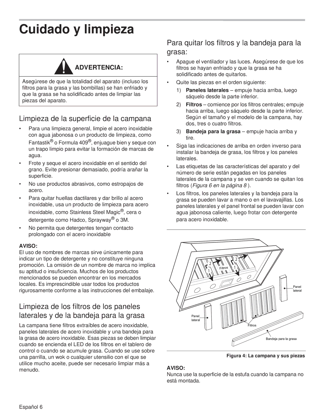 Thermador VCIB36JP, VCIN48JP, VCIB48JP, VCIB54JP, VCIN54JP manual Cuidado y limpieza, Limpieza de la superficie de la campana 