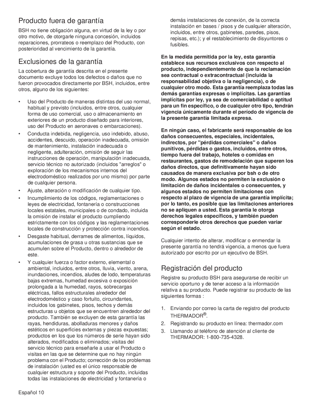 Thermador VCIB48JP, VCIN48JP, VCIB54JP Producto fuera de garantía, Exclusiones de la garantía, Registración del producto 