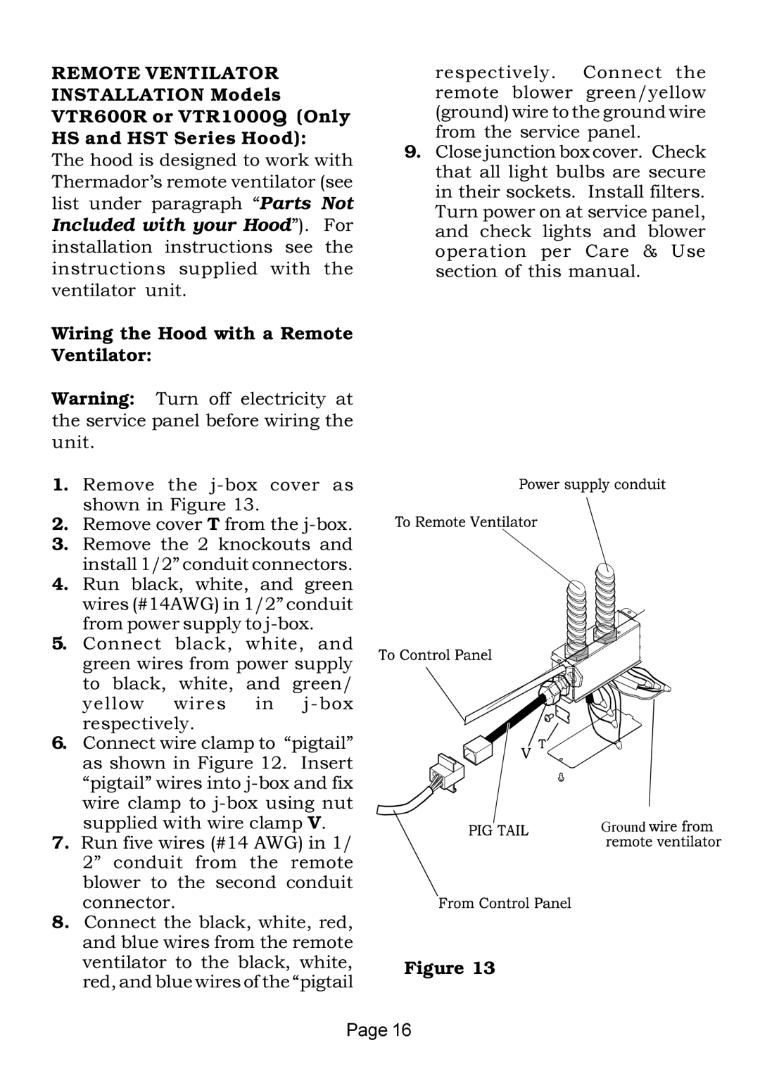 Thermador VTN420B installation instructions Wiring the Hood with a Remote Ventilator 