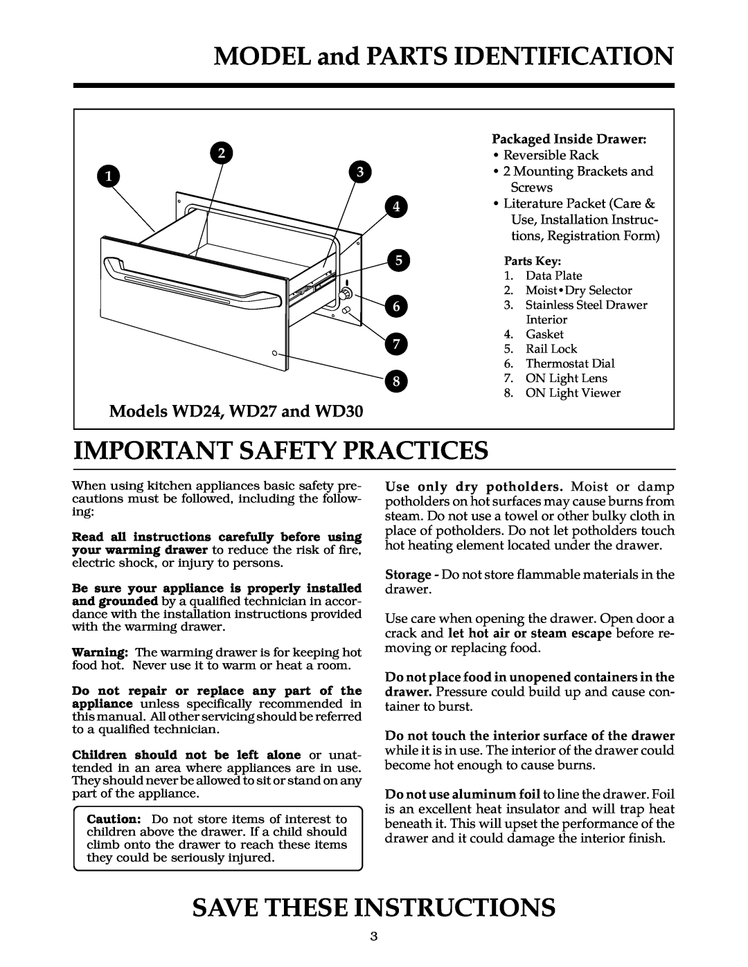 Thermador WD30 MODEL and PARTS IDENTIFICATION, Important Safety Practices, Save These Instructions, Packaged Inside Drawer 
