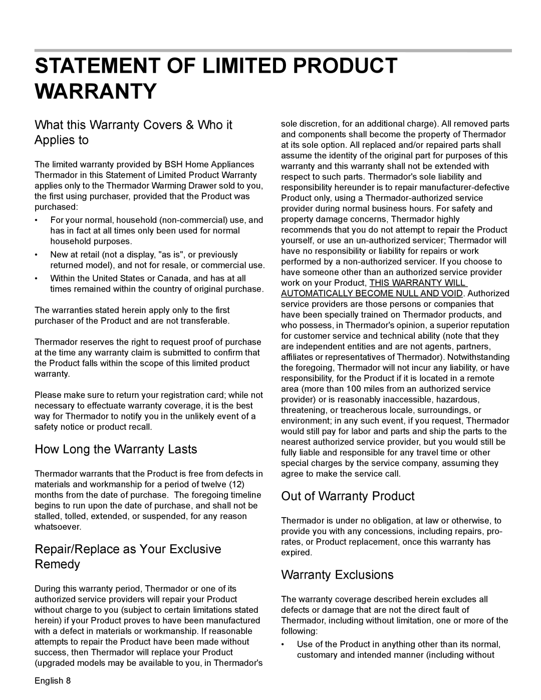 Thermador WD30 Statement Of Limited Product Warranty, What this Warranty Covers & Who it Applies to, Warranty Exclusions 