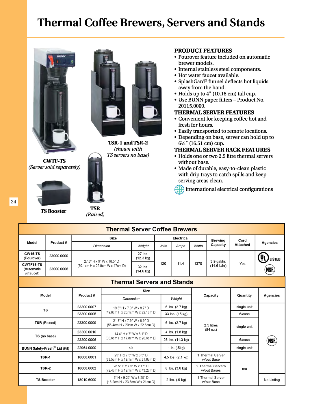 Thermal Comfort ICB-TWIN Thermal Coffee Brewers, Servers and Stands, Product Features, Thermal Server Features, Cwtf-Ts 