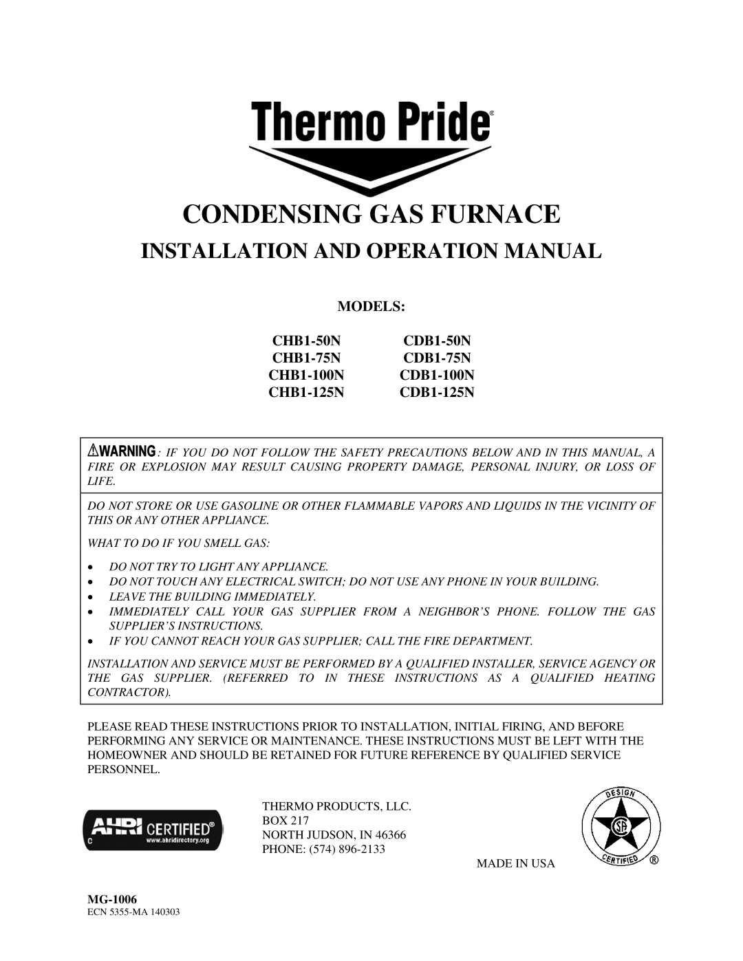 Thermo Products CHB1-75N, CHB1-125N, CHB1-100N, CBD1-75N, CBD1-100N, CBD1-125N operation manual Condensing GAS Furnace 