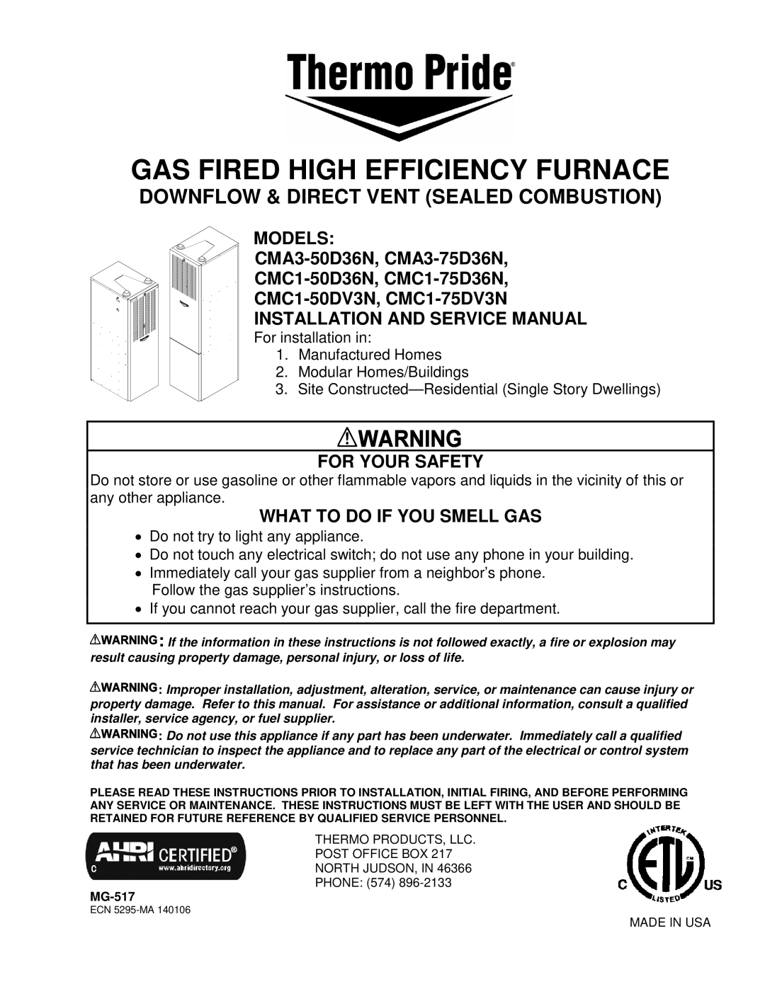 Thermo Products CMC1-50D36N, CMC1-50DV3N, CMC1-75D36N, CMA3-50D36N service manual GAS Fired High Efficiency Furnace 