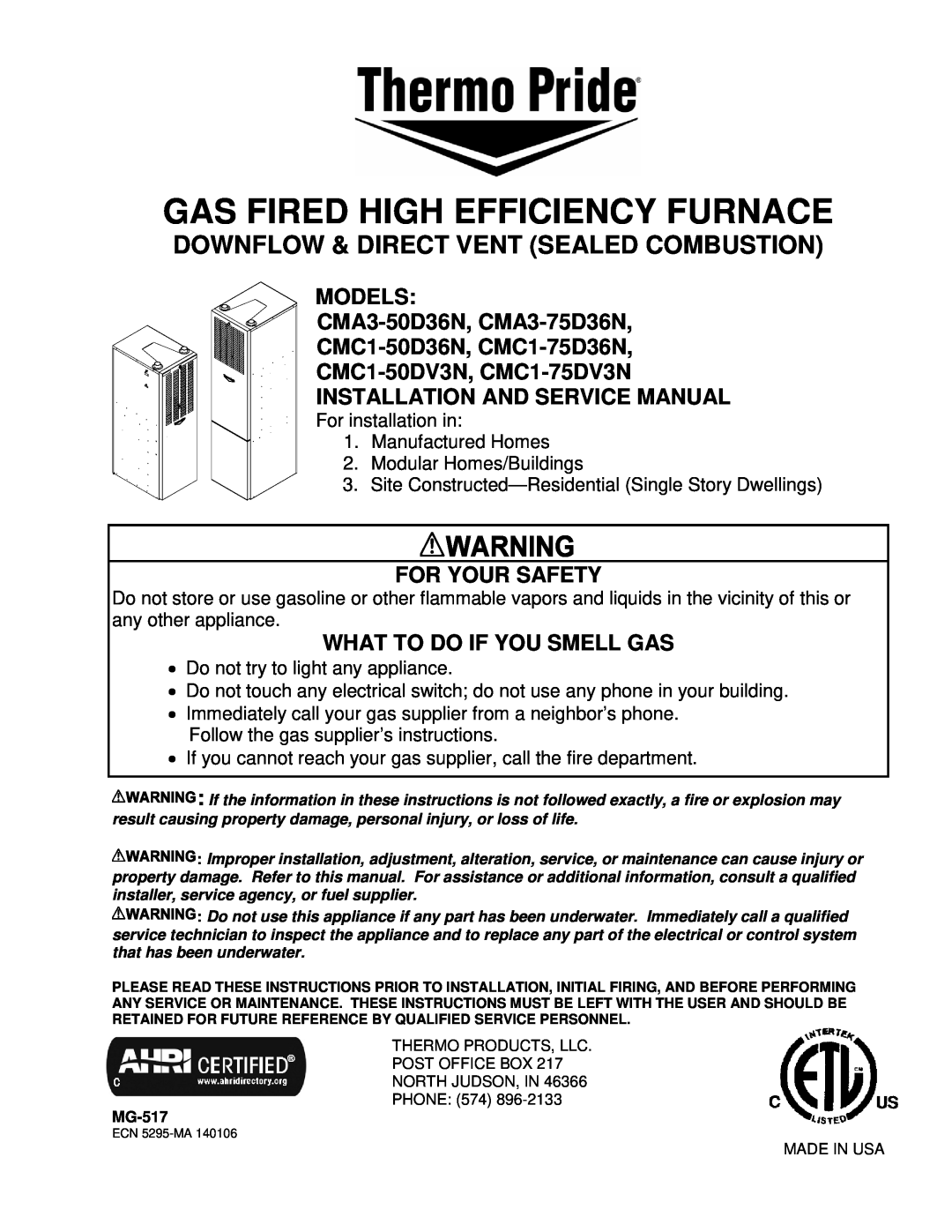 Thermo Products CMC1-50D36N service manual MODELS CMA3-50D36N, CMA3-75D36N, For Your Safety, What To Do If You Smell Gas 