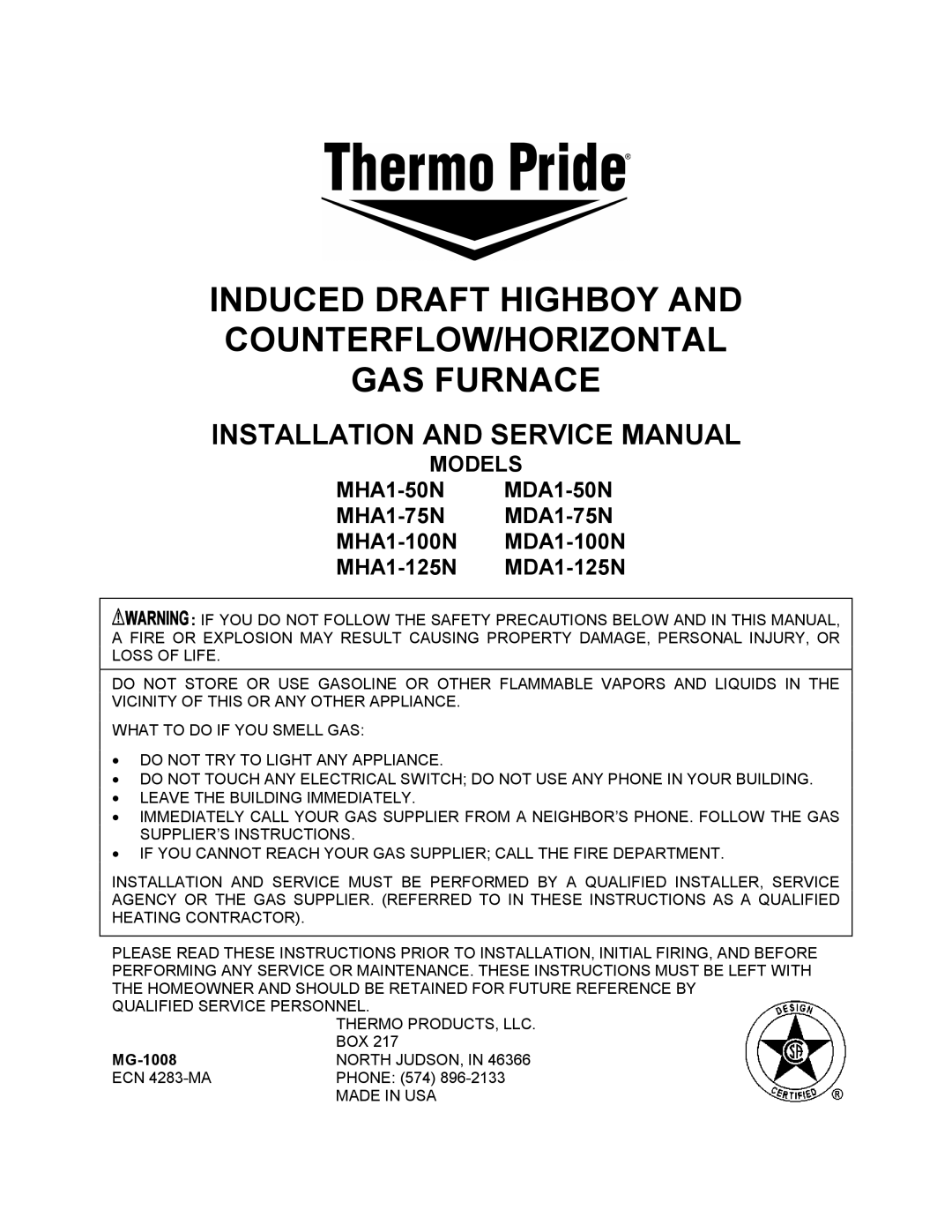 Thermo Products MHA1-75N, MDA1-50N, MHA1-100N service manual Induced Draft Highboy COUNTERFLOW/HORIZONTAL GAS Furnace 