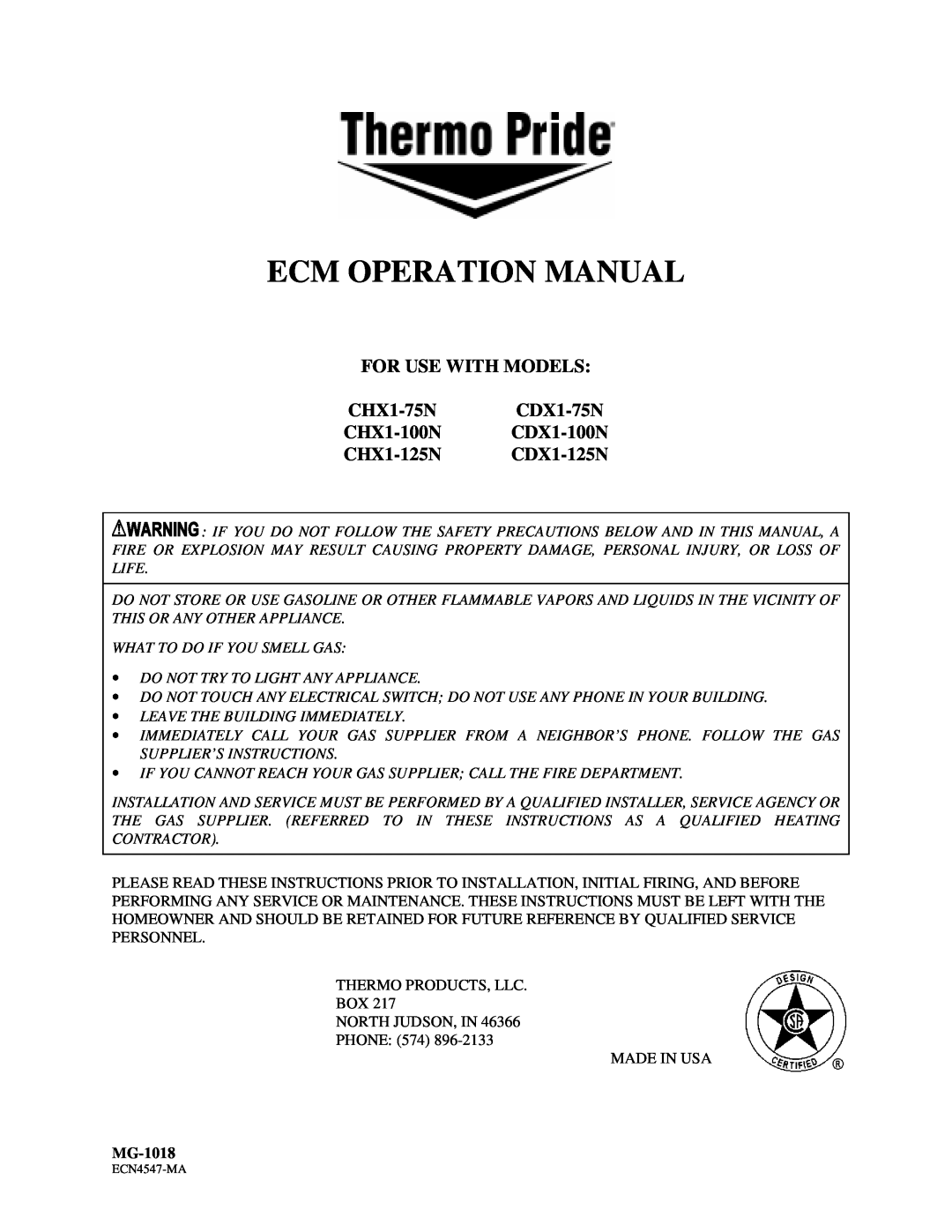 Thermo Products MG-1018 operation manual FOR USE WITH MODELS CHX1-75N CDX1-75N, CHX1-100N CDX1-100N CHX1-125N CDX1-125N 