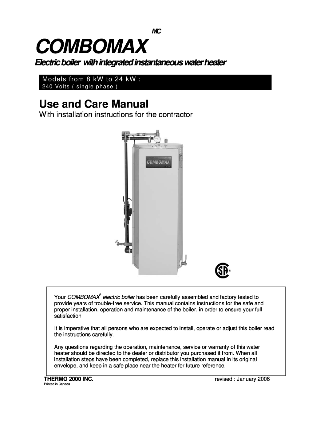 Thermo Products Models from 8 kW to 24 kW : 240 Volts ( single phase ) installation instructions Combomax 