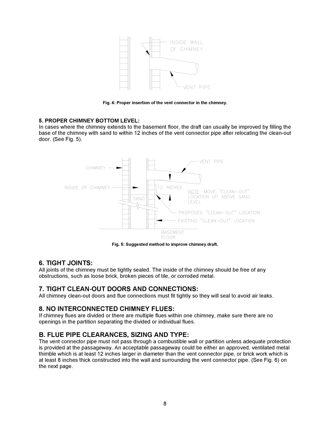 Thermo Products OD6RX072DV5R Tight Joints, Tight CLEAN-OUT Doors and Connections, No Interconnected Chimney Flues 