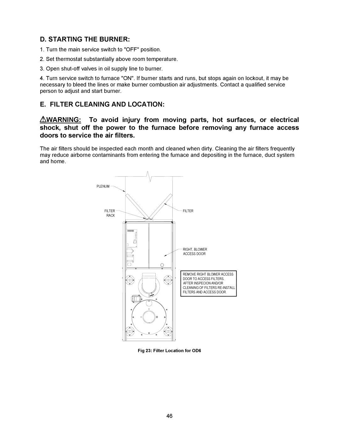 Thermo Products OD6FA072D48B, OD6FA072DV5R, OD6RX072DV5R, OD6RA072DV5B Starting the Burner, Filter Cleaning and Location 