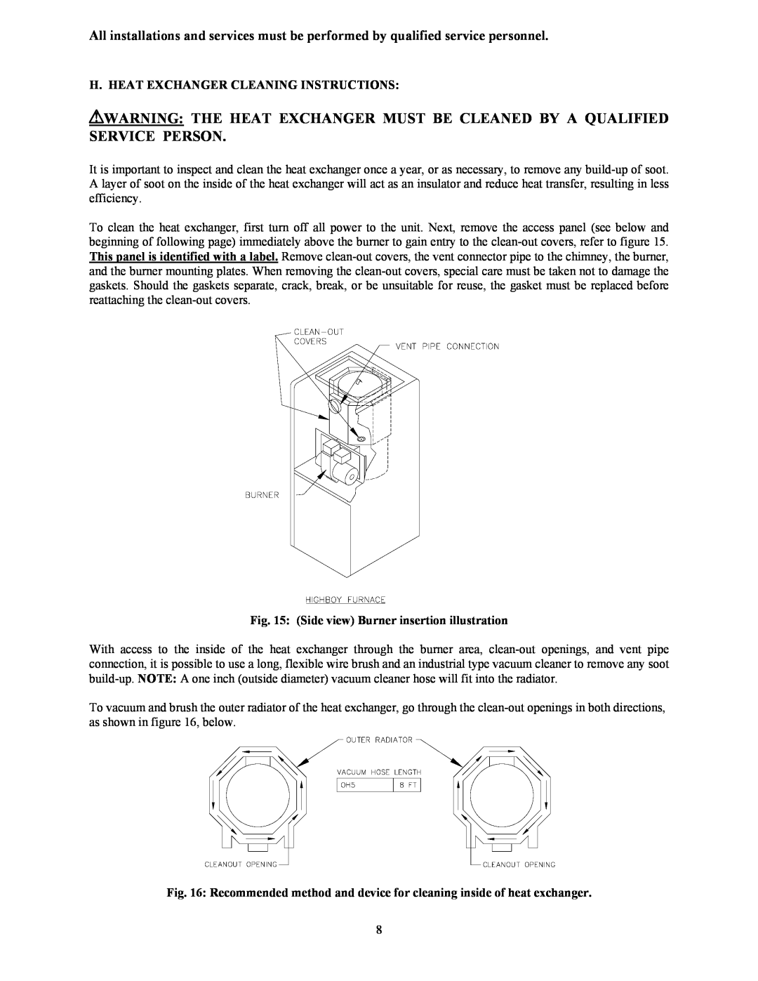 Thermo Products OH5-85DXE operation manual H. Heat Exchanger Cleaning Instructions, Side view Burner insertion illustration 
