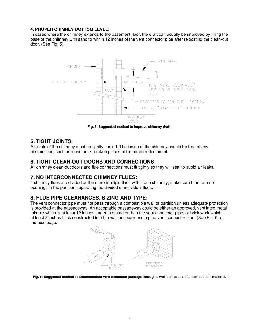 Thermo Products OH8FA119DV5R Tight Joints, Tight CLEAN-OUT Doors and Connections, No Interconnected Chimney Flues 