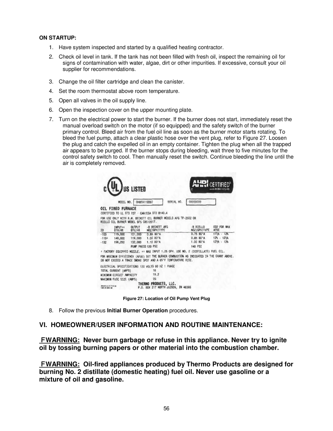 Thermo Products OHFA199DV5R, OHFA199DV5B operation manual VI. HOMEOWNER/USER Information and Routine Maintenance, On Startup 