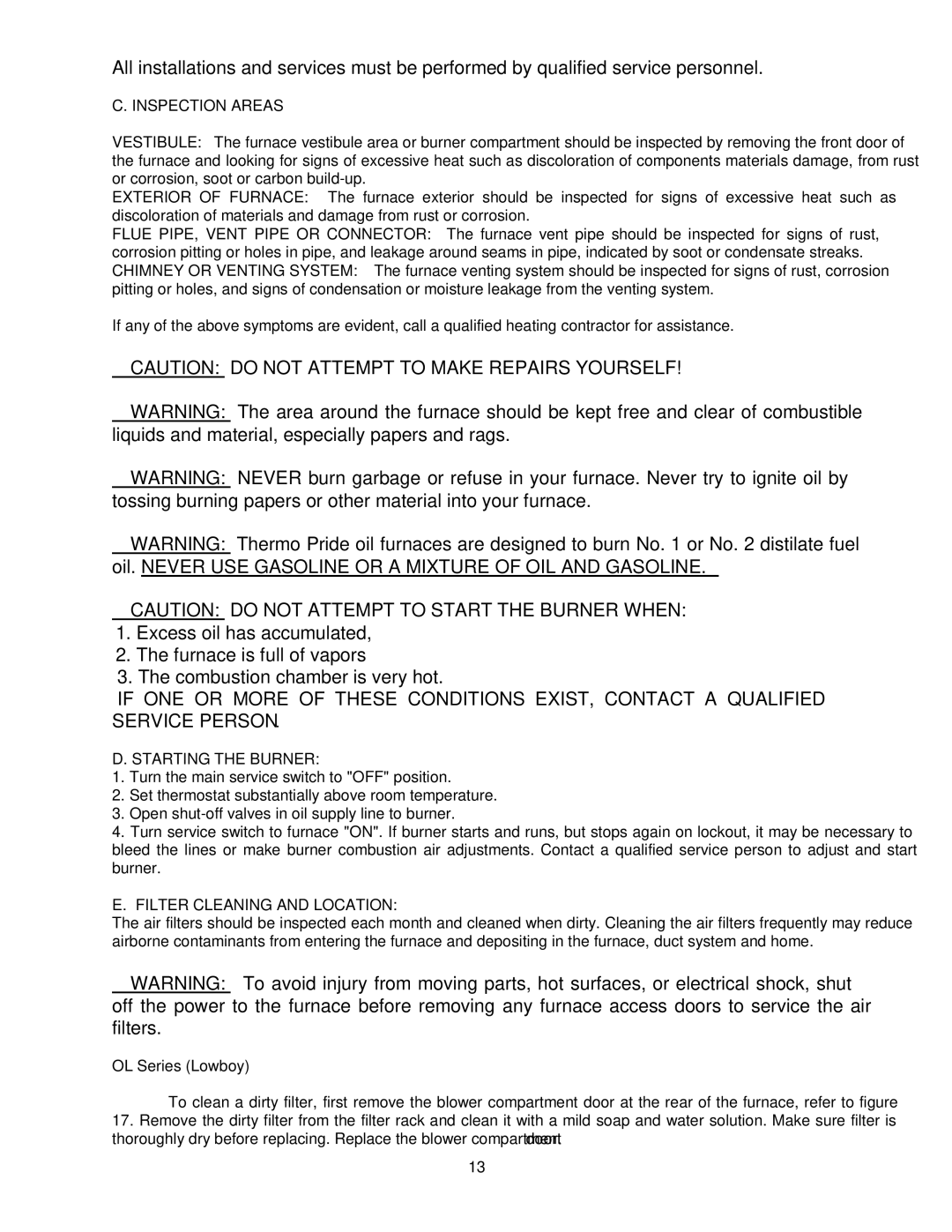 Thermo Products OC5-85, OT5-85 ?CAUTION do not Attempt to Make Repairs Yourself, Inspection Areas, Starting the Burner 