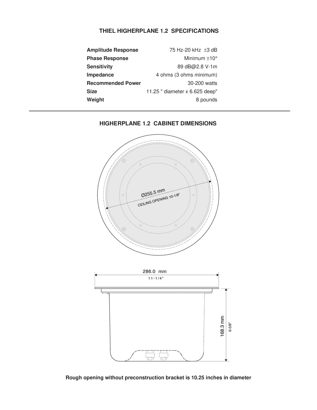 Thiel Audio Products 1.2 Coherent manual Thiel Higherplane 1.2 Specifications, Higherplane 1.2 Cabinet Dimensions 