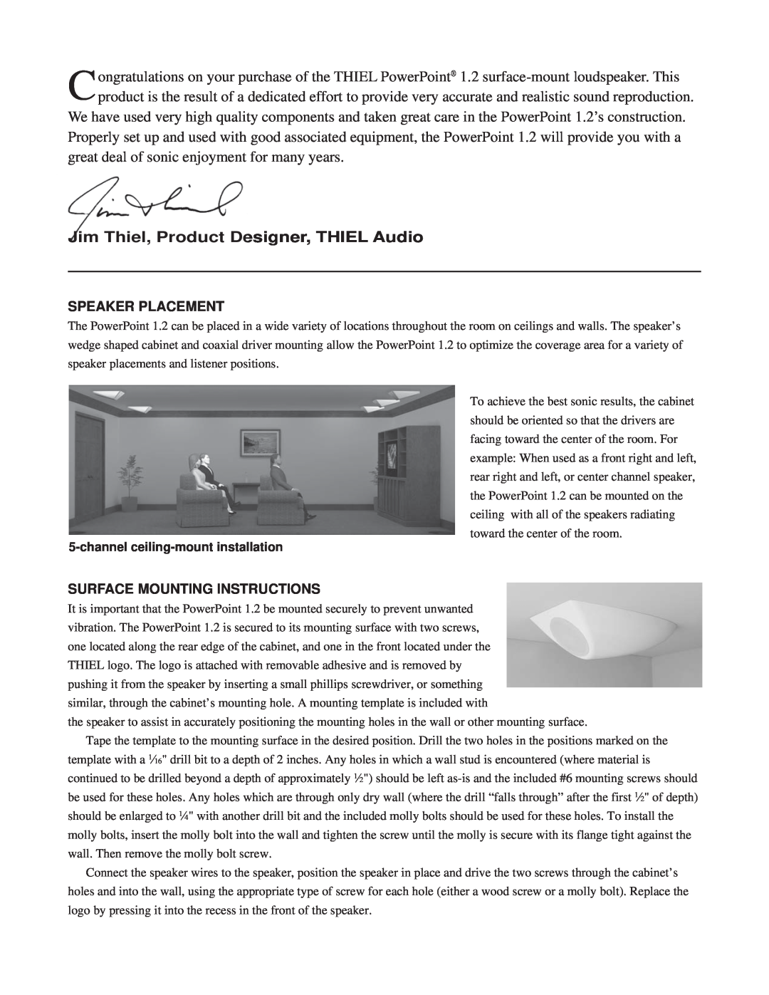 Thiel Audio Products 1.2 manual Jim Thiel, Product Designer, THIEL Audio, Speaker Placement, Surface Mounting Instructions 