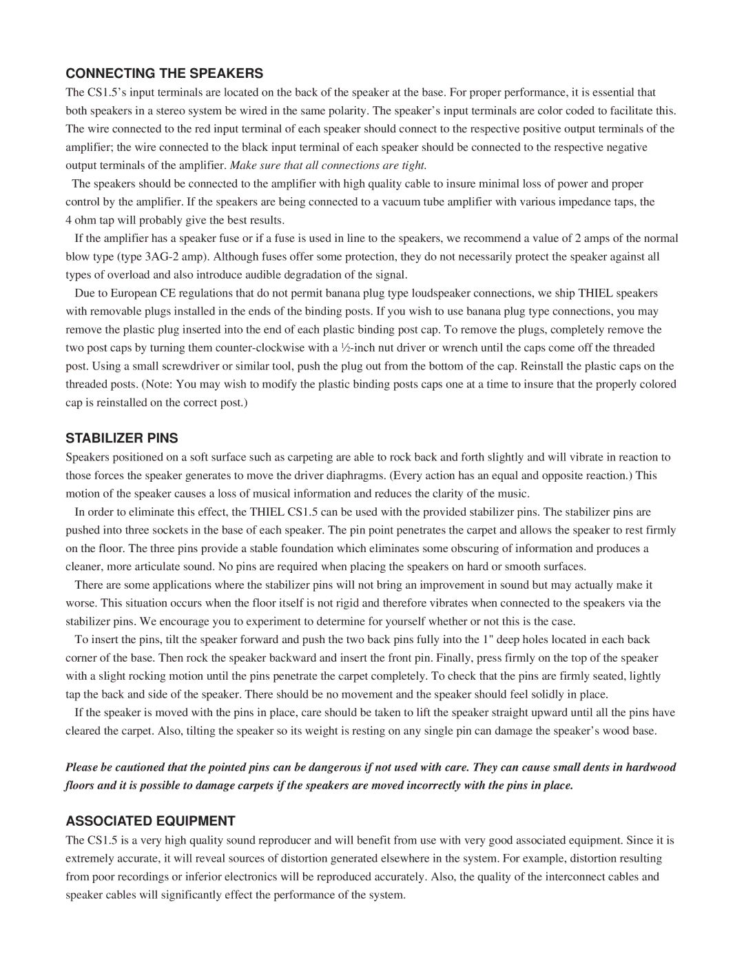 Thiel Audio Products CS1.5 manual Connecting the Speakers, Stabilizer Pins, Associated Equipment 