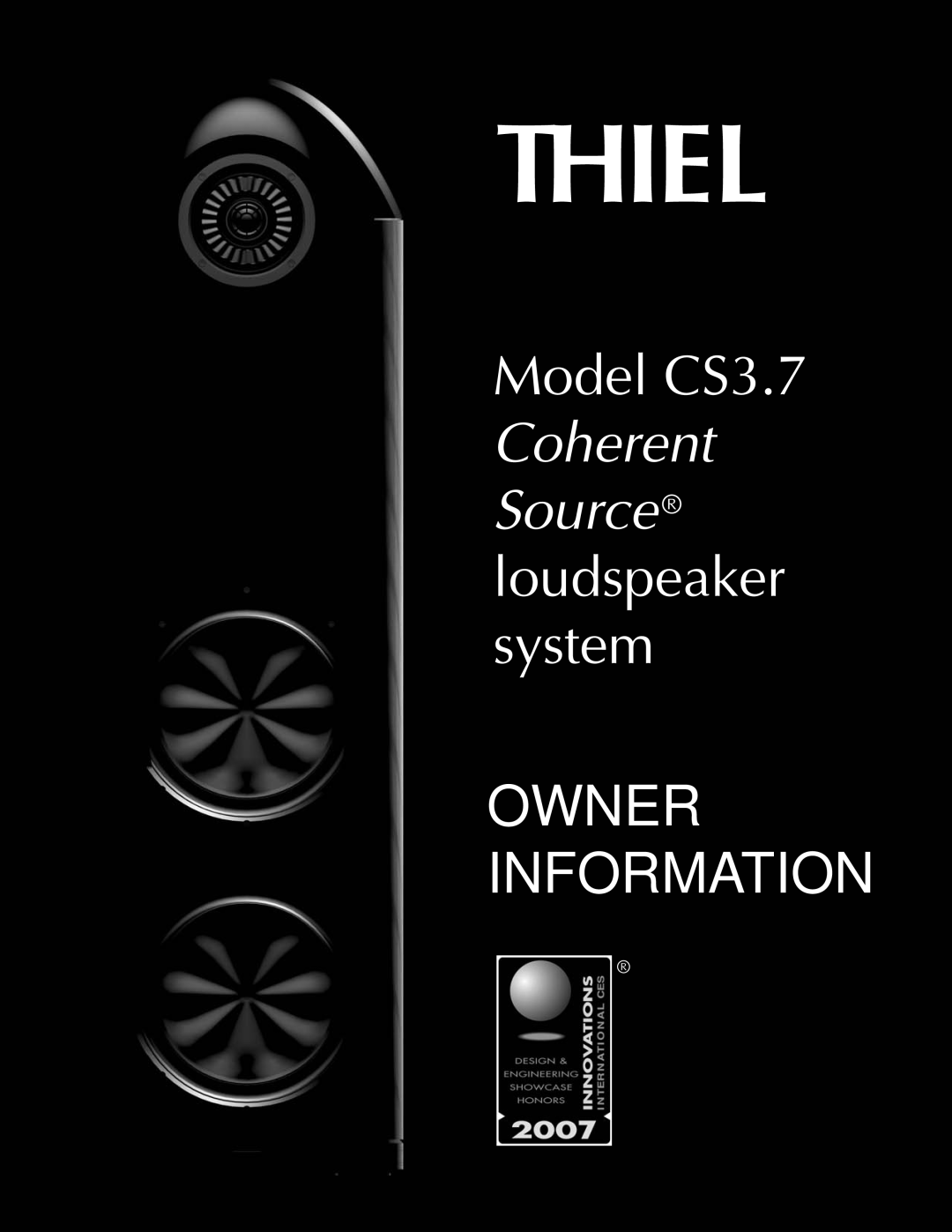 Thiel Audio Products manual Thiel, Owner Information, Model CS3.7 Coherent Source loudspeaker system 