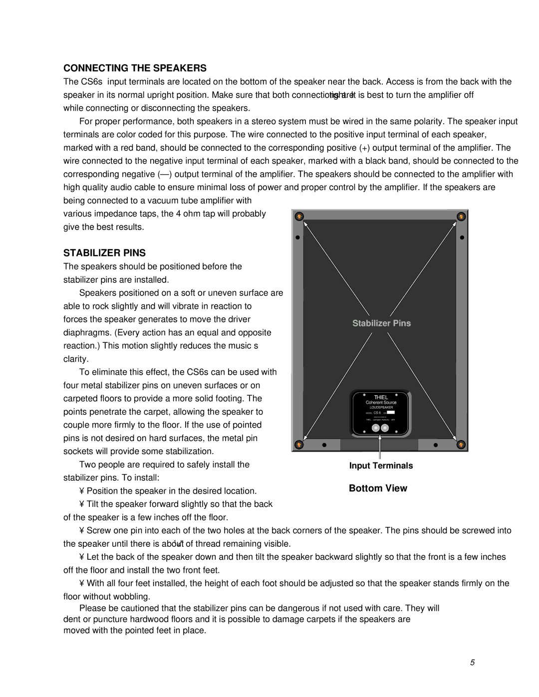 Thiel Audio Products CS6 manual Connecting the Speakers, Stabilizer Pins 