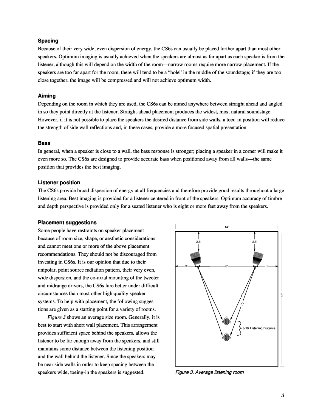 Thiel Audio Products CS6 manual Spacing, Aiming, Bass, Listener position, Placement suggestions 