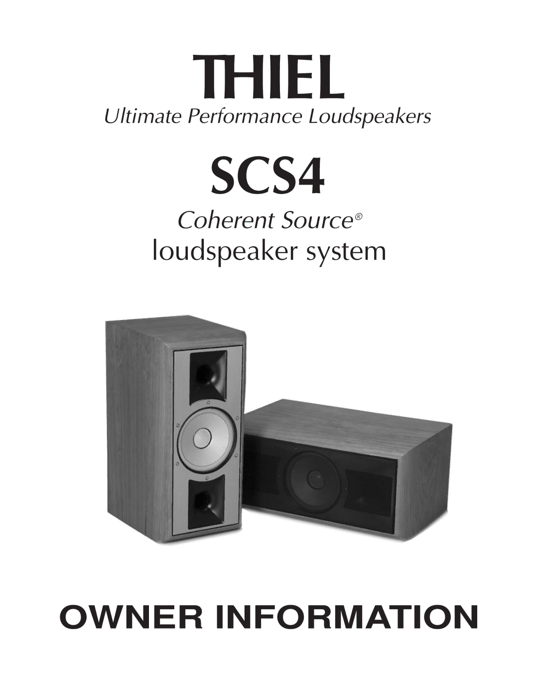 Thiel Audio Products SCS4 manual Thiel 