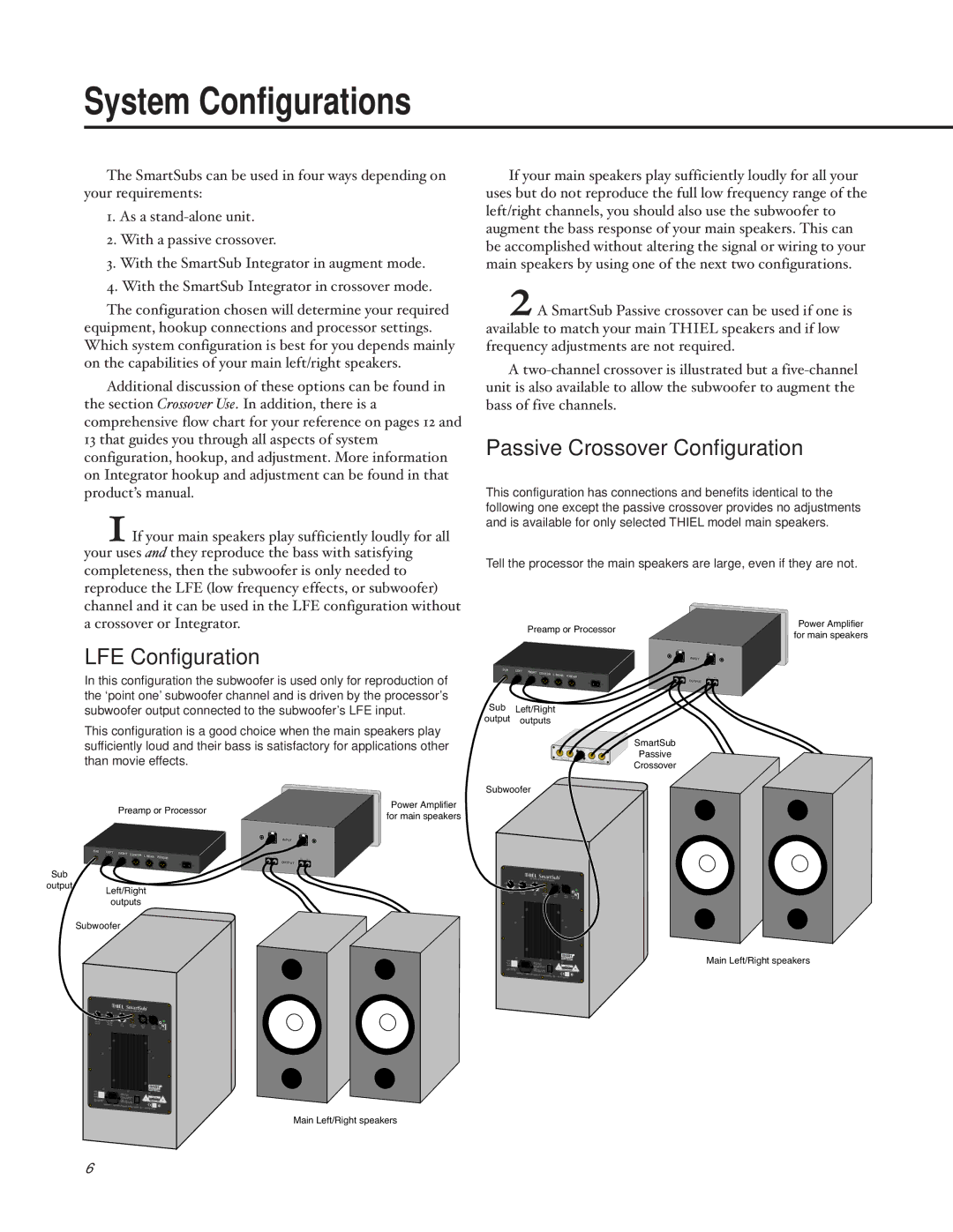 Thiel Audio Products SS1 Subwoofer manual System Configurations, Passive Crossover Configuration 