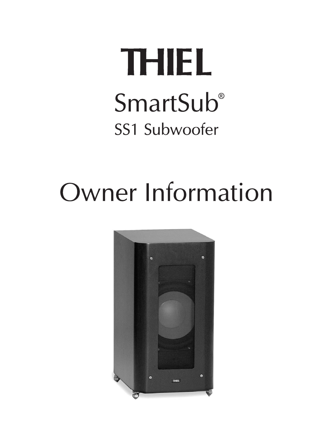 Thiel Audio Products SS1 Subwoofer manual Thiel, SmartSub, Owner Information 