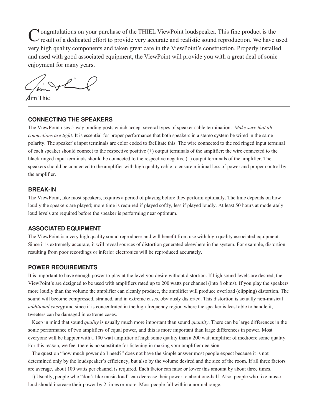 Thiel Audio Products ViewPoint manual Connecting the Speakers, Break-In, Associated Equipment, Power Requirements 