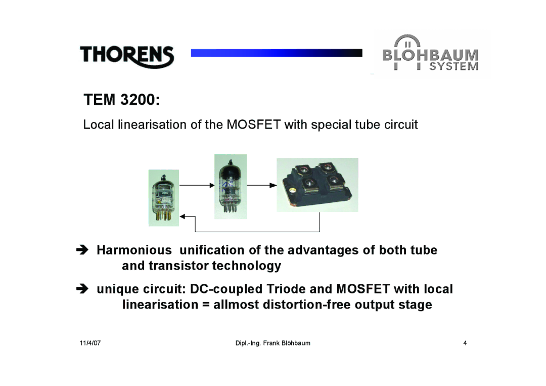 THORENS TEM 3200, TEP 3800 manual Local linearisation of the Mosfet with special tube circuit 