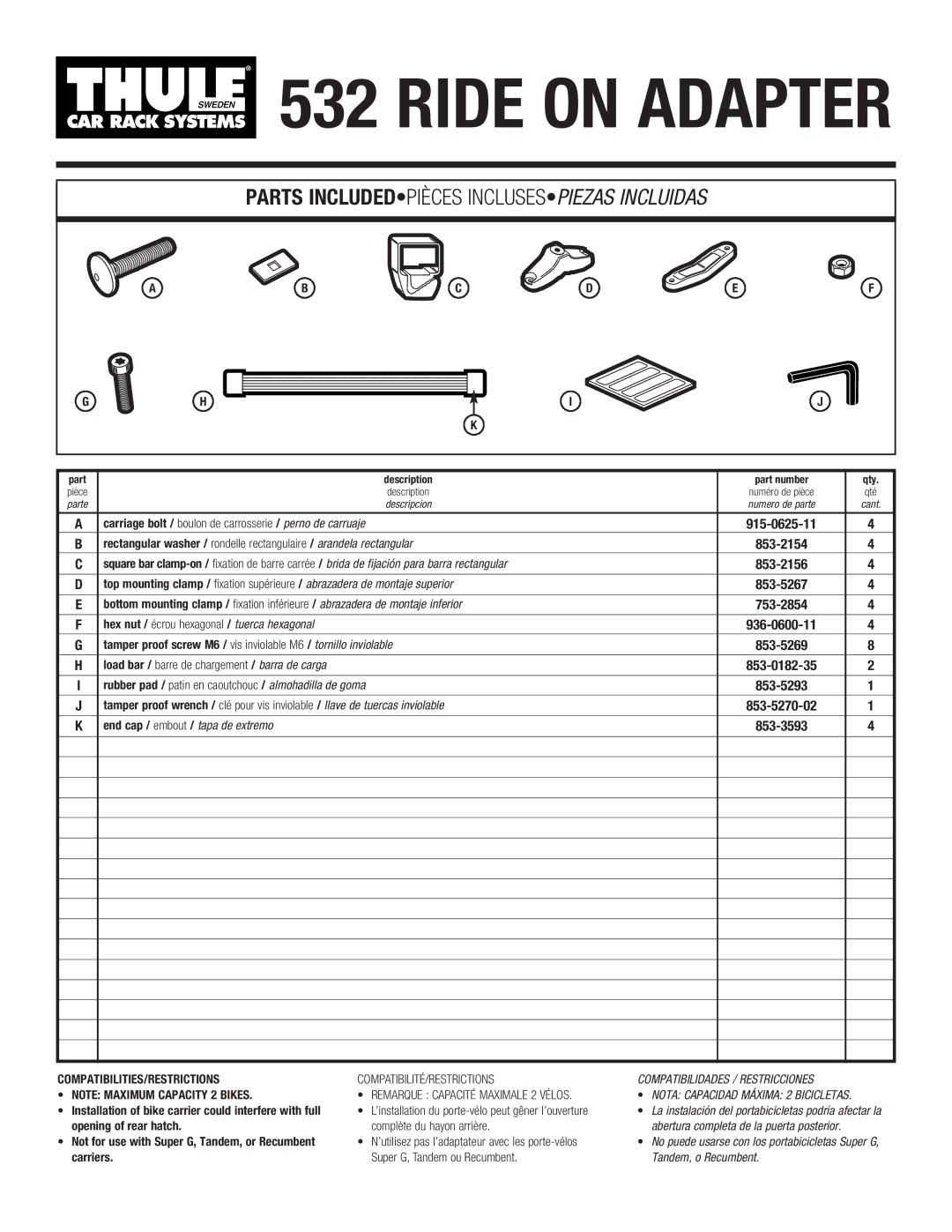 Thule 532 manual AB Cdef, Compatibilities/Restrictions Compatibilité/Restrictions, Remarque Capacité Maximale 2 Vélos 