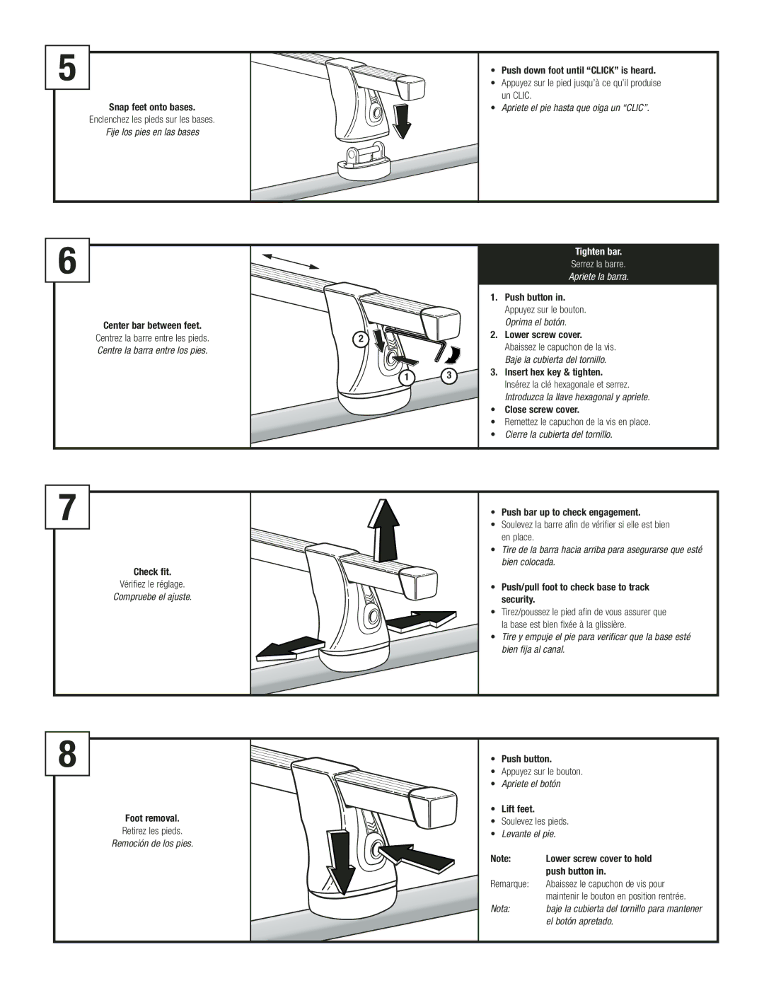 Thule TK9 Snap feet onto bases, Push down foot until Click is heard, Center bar between feet, Close screw cover, Check fit 