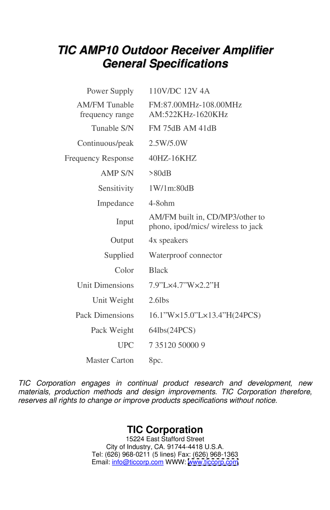 TIC manual TIC AMP10 Outdoor Receiver Amplifier General Specifications, Amp S/N 