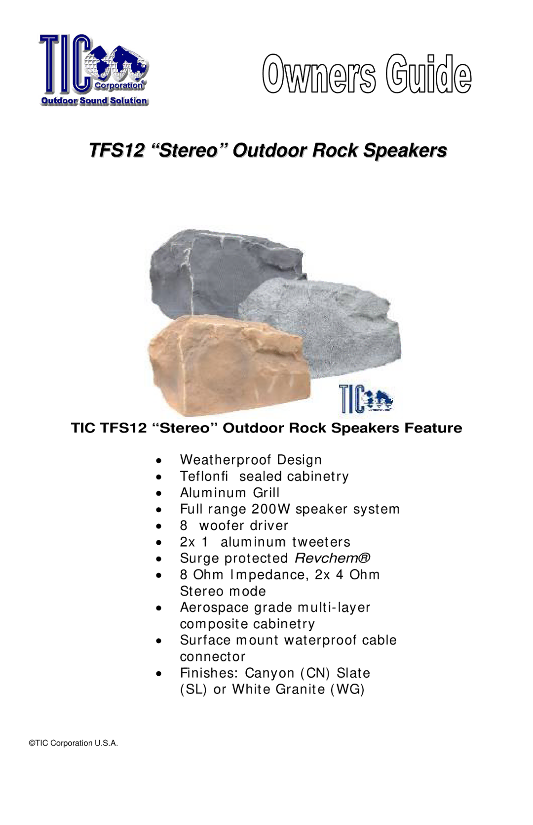 TIC manual TIC TFS12 Stereo Outdoor Rock Speakers Feature 