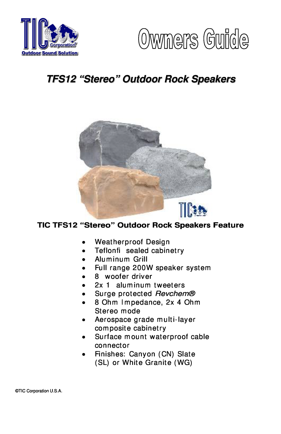 TIC manual TIC TFS12 “Stereo” Outdoor Rock Speakers Feature 